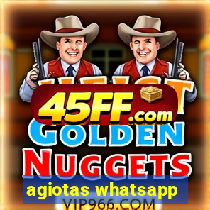 agiotas whatsapp